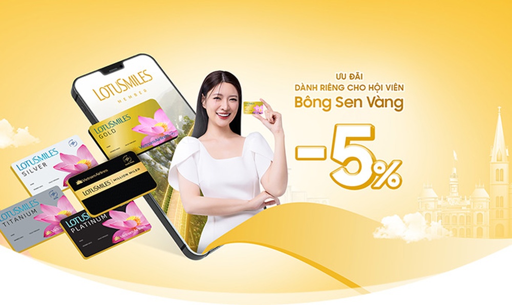 Đăng ký trở thành Hội viên Bông Sen Vàng để nhận nhiều đặc quyền từ Vietnam Airlines - Nguồn: Vietnam Airlines